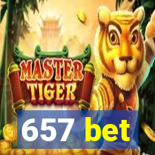 657 bet